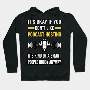 Smart People Hobby Podcast Hosting Podcasts Hoodie